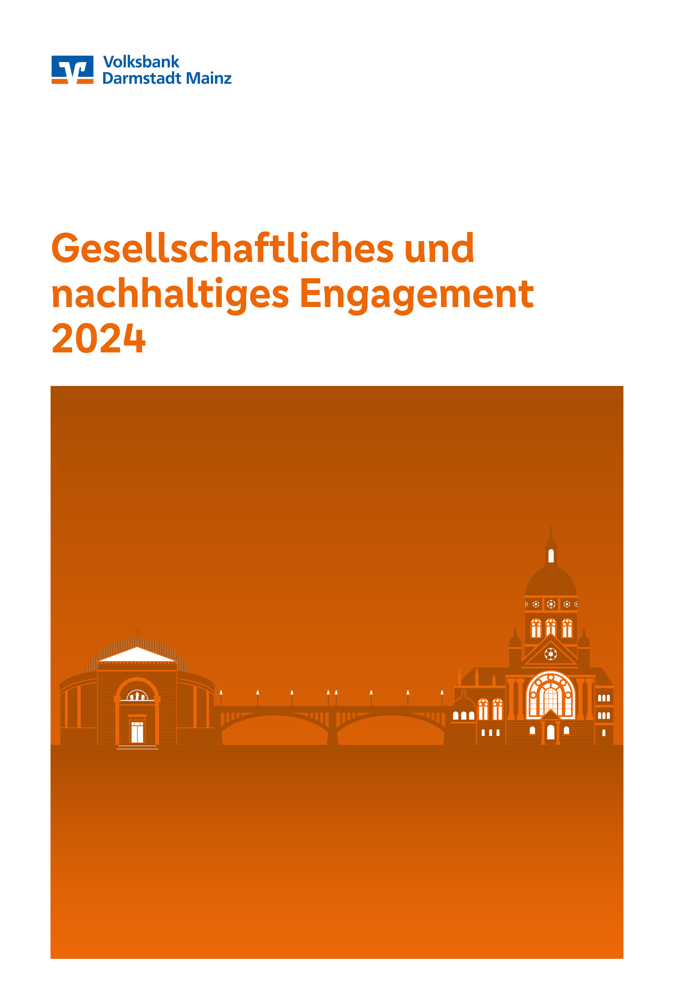 Gesellschaftliches und nachhaltiges Engagement 2024 Gesellschaftliches und nachhaltiges Engagement 2024